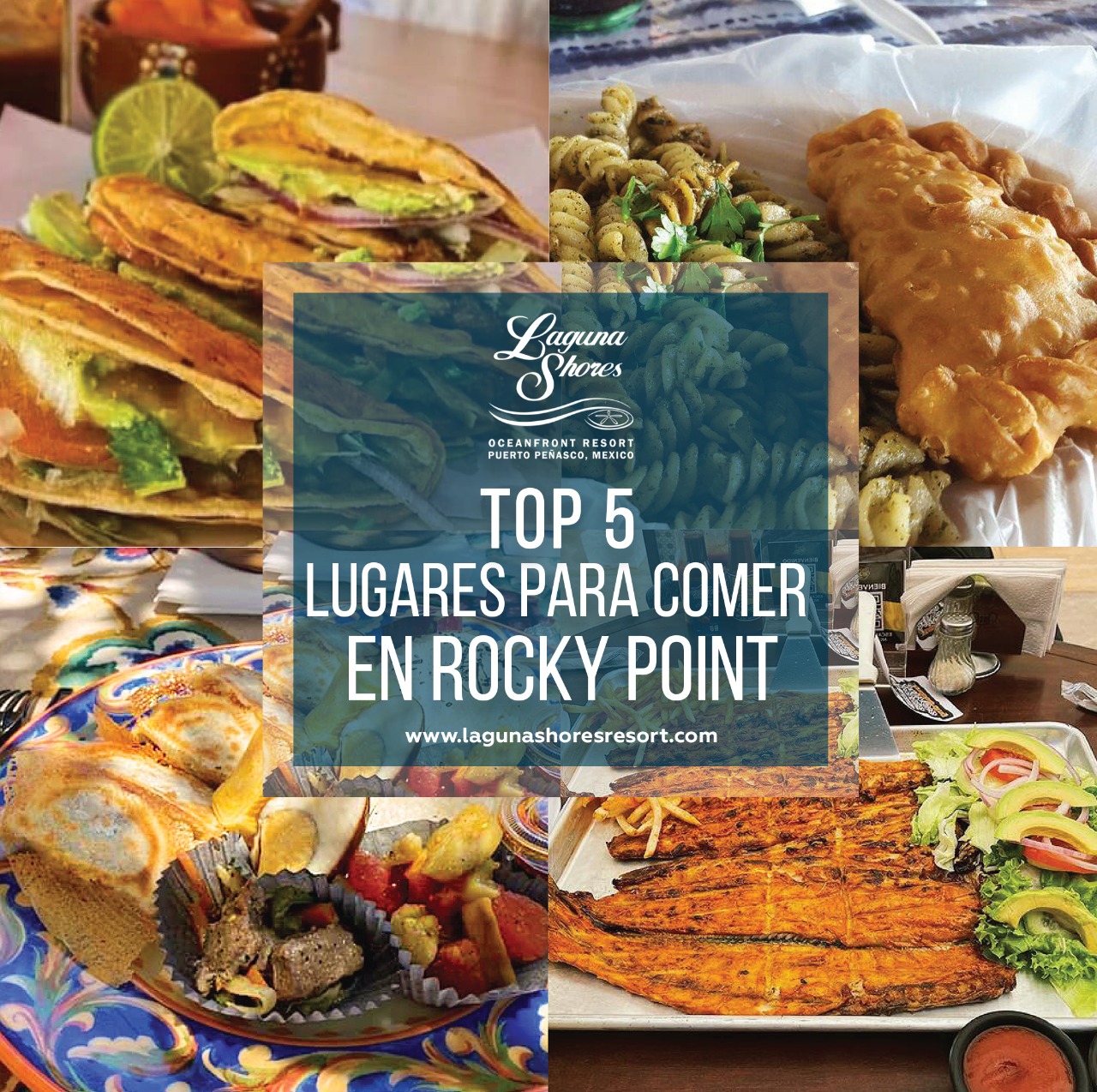 Los Top 5 restaurantes para comer en Puerto Peñasco en el mes de Junio. –  Laguna Shores Resort